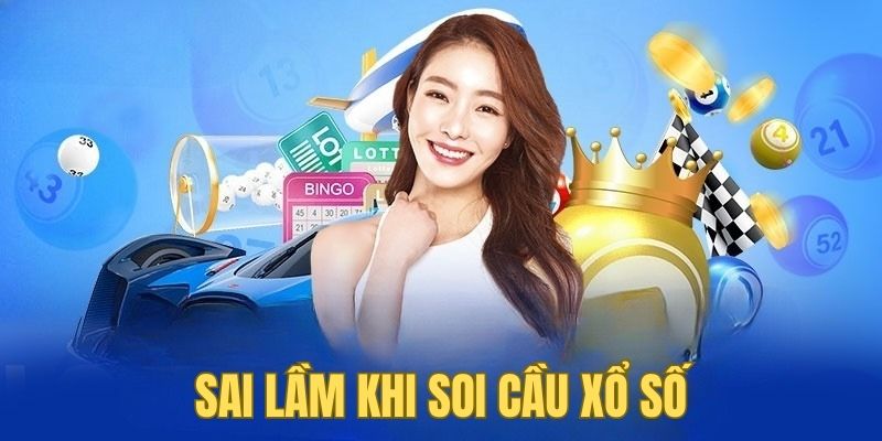 Một số sai lầm người chơi thường gặp khi soi cầu xổ số KING88