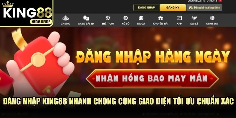 Đăng nhập KING88 nhanh chóng cùng giao diện tối ưu chuẩn xác