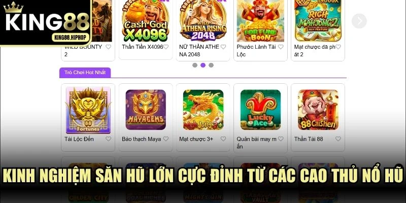 Kinh nghiệm săn hũ lớn cực đỉnh từ các cao thủ nổ hũ KING88