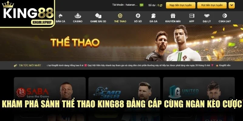 Khám phá sảnh thể thao KING88 đẳng cấp cùng ngàn kèo cược